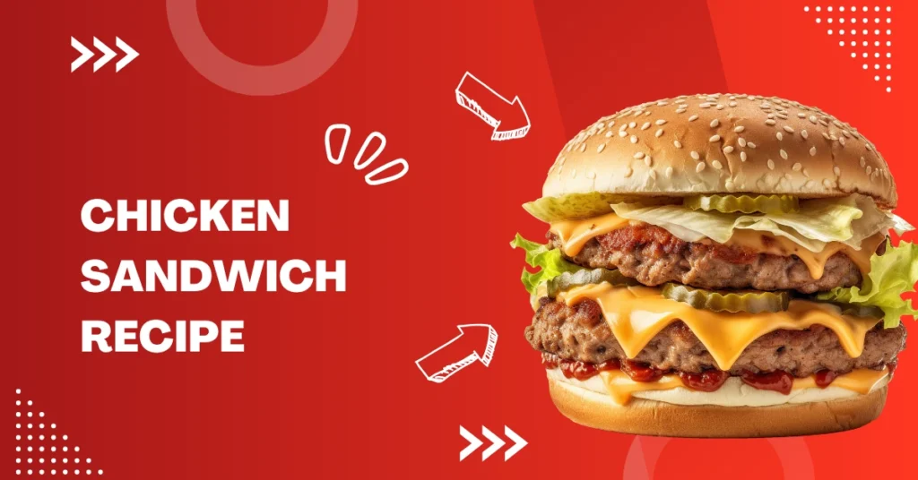 New Chicken Sandwich Recipe