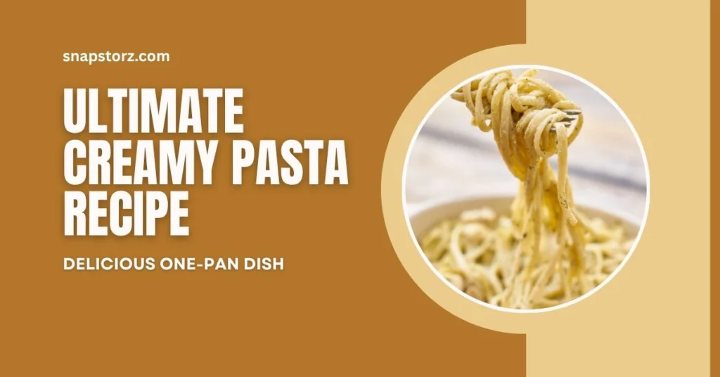 creamy white sauce pasta